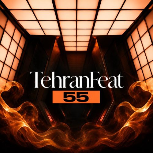 ریمیکس دیجی باربد و محمد موریانی پادکست تهران فیت 55